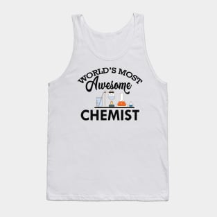Chemist - World's most chemist Tank Top